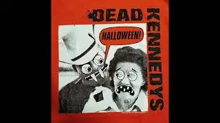 Dead Kennedys - Halloween ('82 Demo Version)