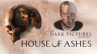 Everyone is going to die!!! New Game: The Dark Pictures Anthology House of Ashes