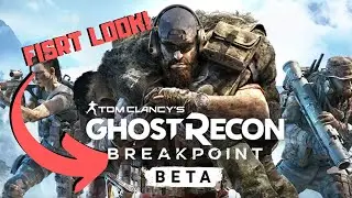 FIRST BETA FOOTAGE! - TOM CLANCY GHOST RECON BREAKPOINT