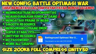 Update Config ML Anti Lag Terbaru Battlegrounds Optimasi War | Atasi Patah Patah Mobile Legends