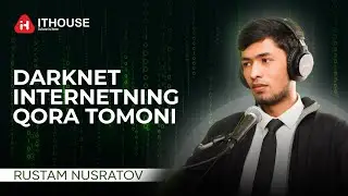 Darknet - Internetning Qora Tomoni | Darknet | Rustam Nusratov