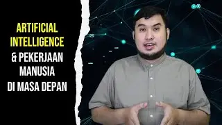 Artificial Intelligence dan Pekerjaan Manusia di Masa Depan