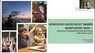 Komplexes muss nicht immer kompliziert sein! Wissenschaftskommunikation und Citizen Science