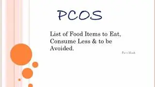 PCOS | List of Food Items to Consume & Avoid