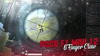 POCO F1 MIUI 12 PUBG MOBILE | 6 FINGER CLAW | SMOOTH + EXTREME