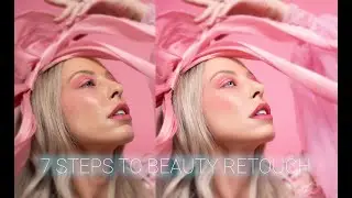 7 STEPS TO BEAUTY RETOUCH