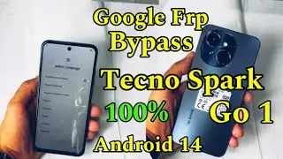 Tecno spark go 1 Google FRP Bypass Android 14 Tecno kl4 Without pc 2024