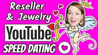 Reseller Speed Dating! Ebay Reseller & Jewelry Haul Channel Videos