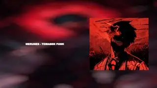 merunes - TOMABEK FUNK