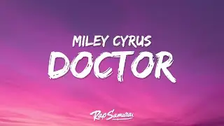 Pharrell Williams & Miley Cyrus - Doctor (Lyrics)