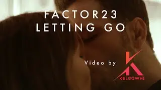 Factor23 | Letting Go