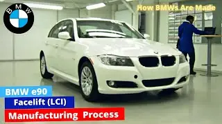 BMW E90 LCI Manufacturing Process (2008 - 2011)