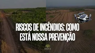 RISCOS DE INCÊNDIOS: COMO ESTÁ NOSSA PREVENÇÃO