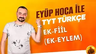 42. DERS: EK-FİİL (EK-EYLEM)
