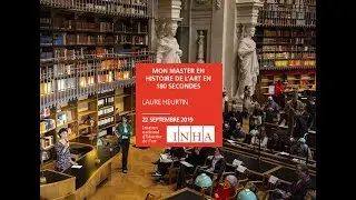 Laure Heurtin | Mon master en histoire de l'art en 180 secondes