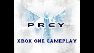 Prey (2006) - Xbox One Backward Compatible Gameplay
