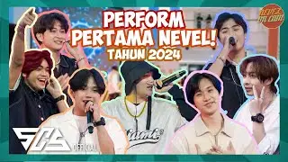 [NEVEL ON CAM] PERFORM PERTAMA NEVEL 2024!! #39