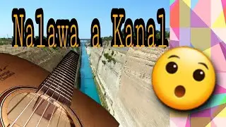 Nalawa a Kanal (Ilocano song)