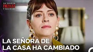 Nueva Dama Nuevas Reglas - La Señora Fazilet y Sus Hijas