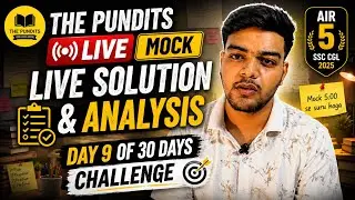 THE PUNDITS | LIVE MOCK SOLUTION & ANALYSIS | DAY 9/30
