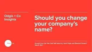 Should You Change Your Company's Name?