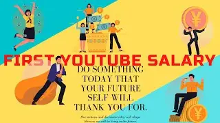 First YouTube Salary +Katas ng YouTube