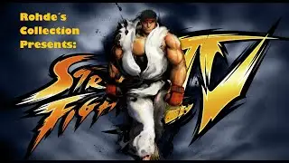 Street Fighter IV & Super Street Fighter IV Arcade Edition, Capcom, 2009-2011. #rohdescollection