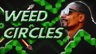 Weed Circles - By: Asolire | Geometry Dash