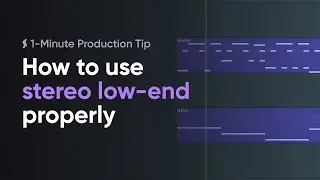 How to use stereo low-end properly — 1-Minute Production Tip