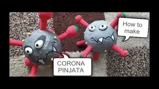 How to make - CORONA PINATA