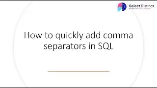 SQL Tips add comma separators