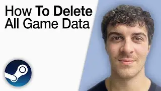 How To Delete All Game Data on Steam [2025 Full Guide]