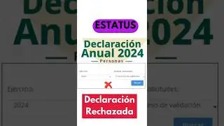 Rejected Annual Declaration - SAT Refund in 2025