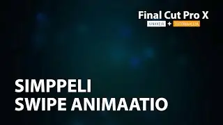 FCPX - Swipe animaatio
