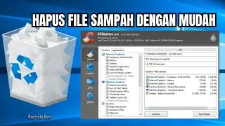 Hapus Cache File Di Laptop Menggunakan Aplikasi Ccleaner