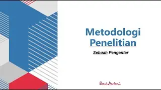 Metodologi Penelitian - Sebuah Pengantar