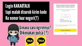 TUTORIAL SEND VERIFICATION CODE WHEN LOGIN KAKAOTALK