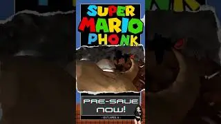 Super Mario Phonk Out April 6!