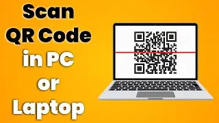How to Scan QR Code in Laptop | Scan Wifi QR Code