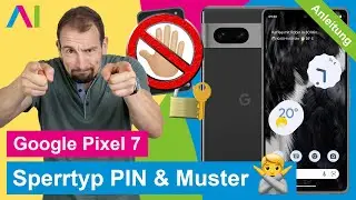 Google Pixel 7 - Displaysperre PIN ändern | Google Phone • 📱 • 🀡 • 🚫 • Anleitung | Tutorial