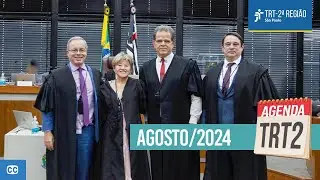 Agenda TRT-2 | Agosto 2024