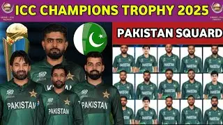 ICC Champions Trophy Pakistan Team Final Squard 2025 l PAK Champions Trophy Full Squard 2025