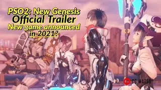 Phantasy Star Online 2: New Genesis  Reveal Trailer