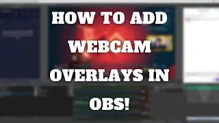 Retro Phonic Media - How To Use Webcam Overlays In OBS!