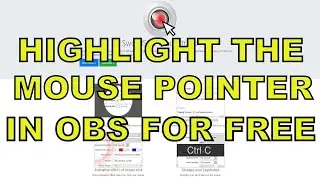 The Best Free Cursor Highlighter For OBS Studio or Any Screen Recorder!