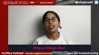 PAVITHRA KODMAD - Next-gen Frontend tooling - CITYJS2021