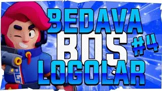 BEDAVA BOŞ LOGOLAR #4 (BRAWL STARS)