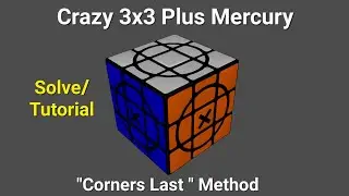 Crazy 3x3 Plus Mercury Cube (solve / tutorial)