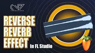 How to Create a Reverse reverb Effect in FL Studio