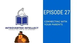 Episode 27: Happy Thanksgiving, and Of Course, Gratitude
